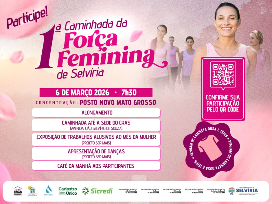 Participe da 1ª Caminhada da Força Feminina de Selvíria