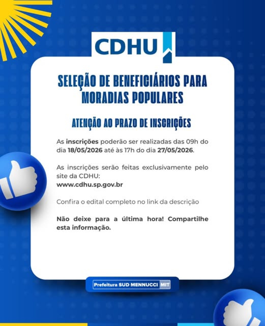 Inscrições para o programa habitacional da CDHU!