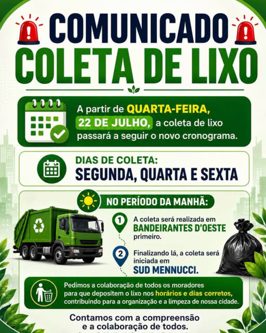 ATENÇÃO PARA O NOVO CRONOGRAMA DE COLETA DE LIXO EM SUD E BAND