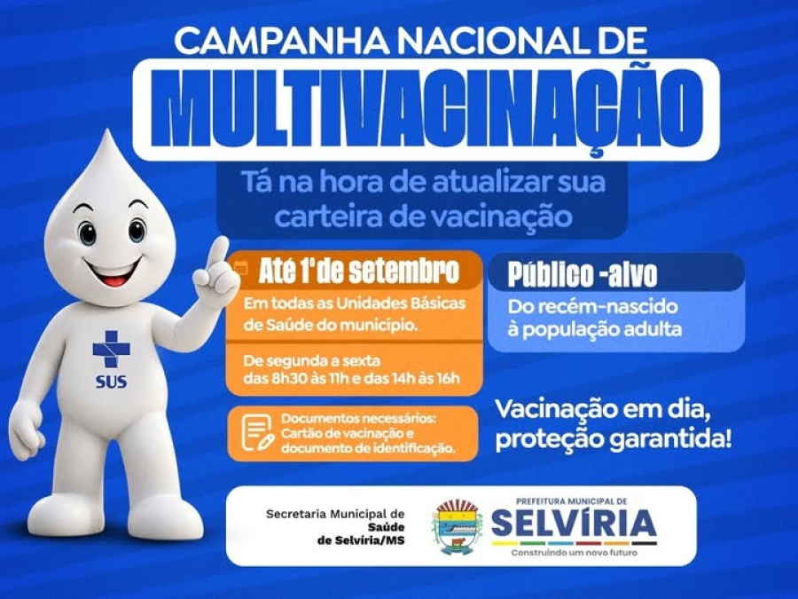Selvíria realiza Campanha de Multivacinação e terá Dia D no dia 22 de agosto